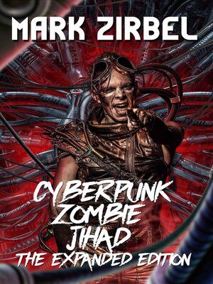 cover image of Cyberpunk Zombie Jihad